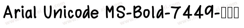 Arial Unicode MS-Bold-7449字体转换